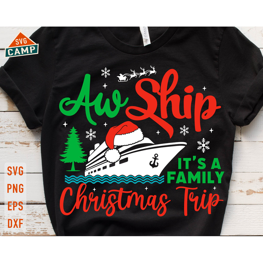 Aw Ship It's A Family Christmas Trip Svg, Family Christmas Cruise Svg, Family Christmas Cruise Trip Svg, Matching Family Cruising Shirt Svg.jpg