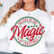 Believe in the Magic of Christmas Svg, Merry Christmas Svg, Christmas Sign Svg, Winter Svg, Christmas Mug Svg, Believe in the Magic Shirt.jpg