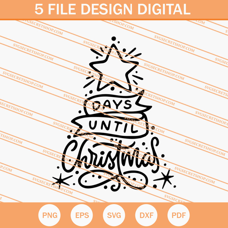 Days Until Christmas SVG, Christmas Tree SVG, Christmas SVG - SVG Secret Shop.jpg