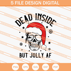 dead inside but jolly af svg, dead svg, skull svg