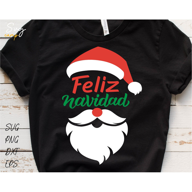 Feliz Navidad Svg, Spanish Christmas Svg, Santa Claus Svg, Merry Christmas Svg, Santa Beard Svg, Christmas Shirt Design Svg File.jpg