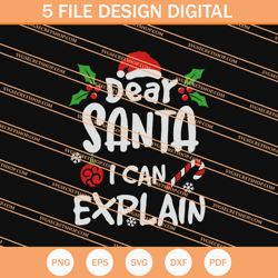 dear santa i can explain svg, dear santa svg, christmas svg