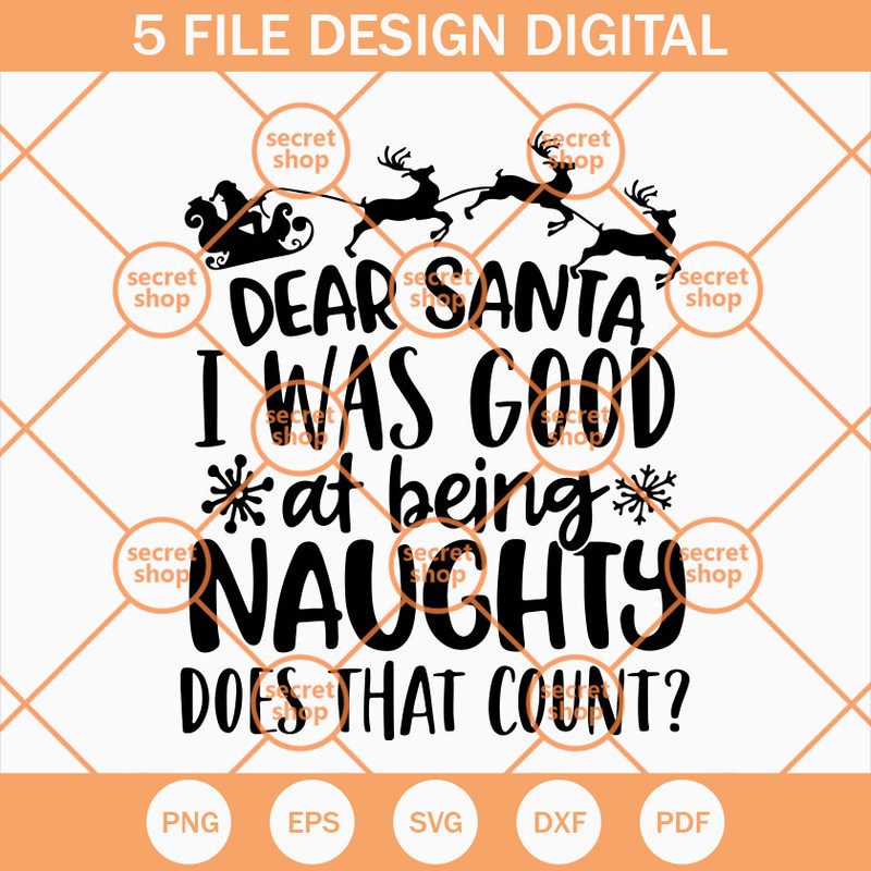 Dear Santa I Was Good At Being Naughty SVG, Letter To Santa Claus SVG, The Wishes To Santa Claus SVG - SVG Secret Shop.jpg