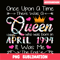 QUE30102330-Queen Was Born In April 1994 PNG, Birthday Girl PNG, Happy Birthday PNG.png