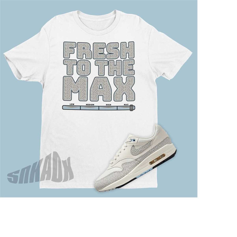 MR-2111202318629-fresh-to-the-max-shirt-to-match-air-max-1-safari-summit-white-image-1.jpg