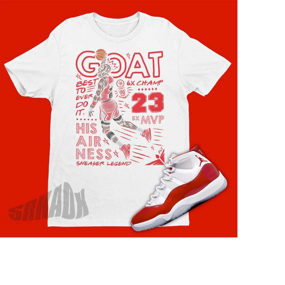 MR-21112023181938-shirt-to-match-air-jordan-11-cherry-retro-11-tee-goat-image-1.jpg
