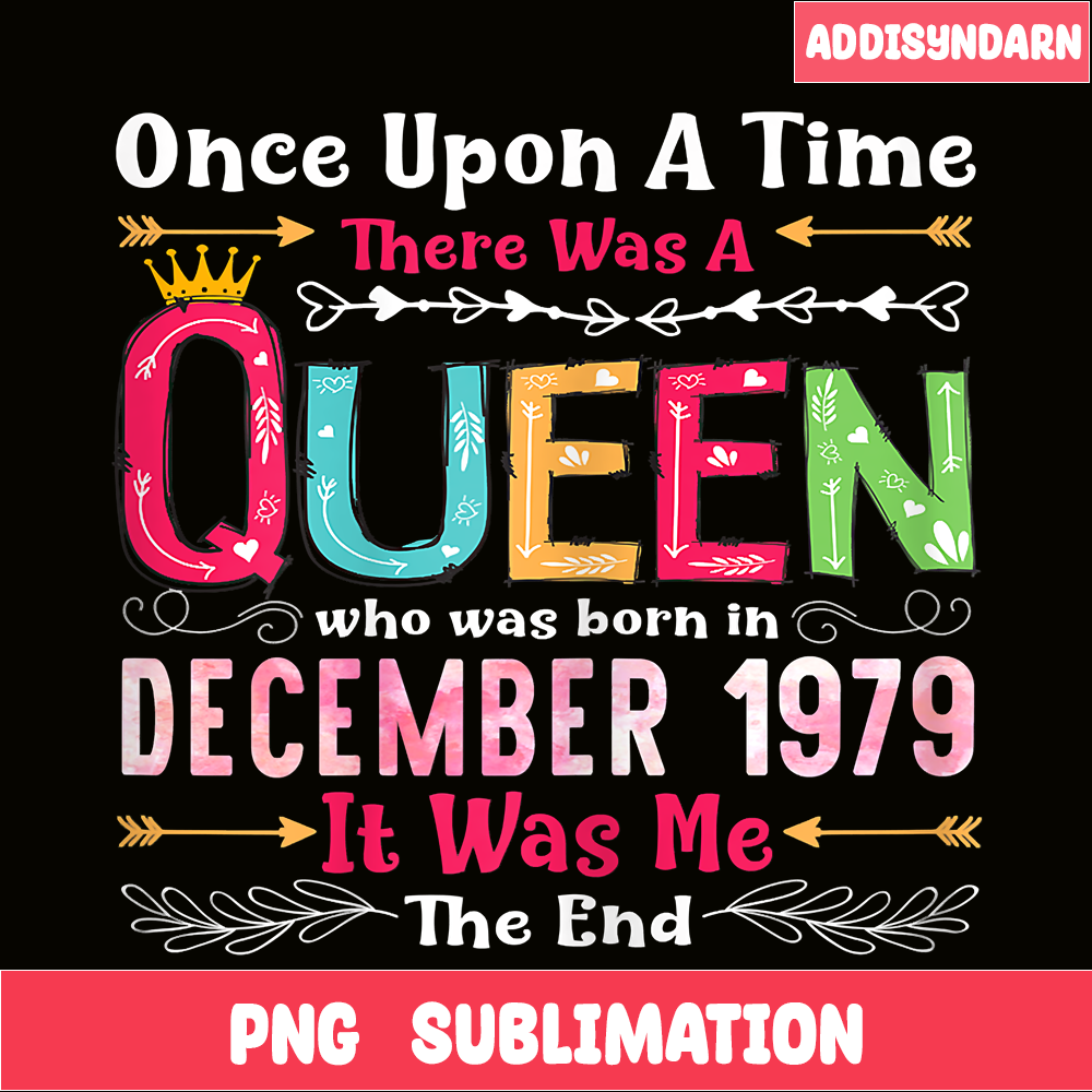 QUE30102352-Queen Was Born In December 1979 PNG, Happy Birthday PNG, Birthday Queen PNG.png