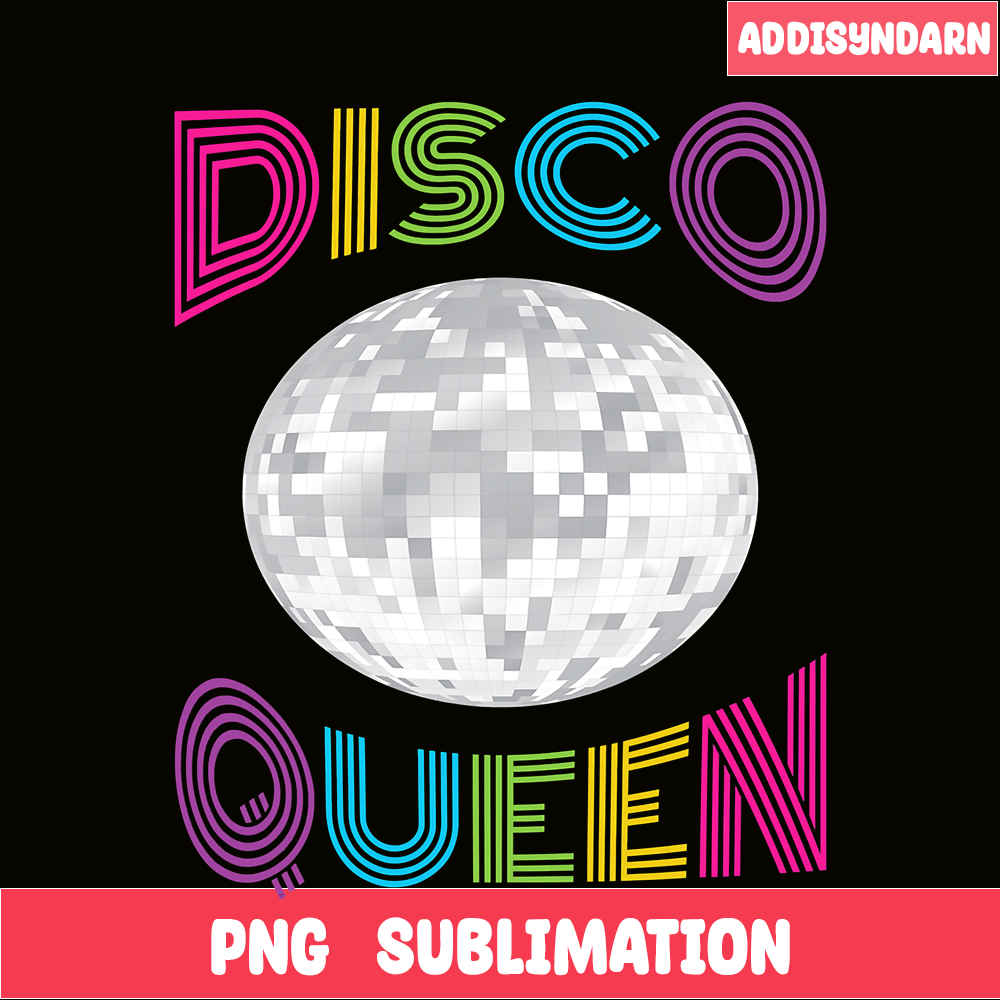 QUE30102380-Disco Queen PNG, Retro Dance PNG, Fabulous Queen PNG.png