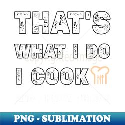 Cooking Cook Chef Vintage Men Women Cooking Lover Culinary Cook - Retro Png Sublimation Digital Download - Create With Confidence