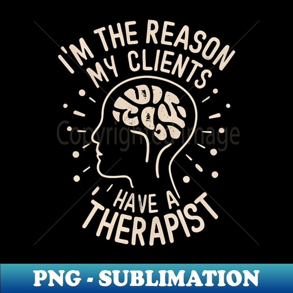RH-20231121-36807_Im the Reason My Clients Have a Therapist Light on Dark 6633.jpg