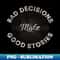 RR-20231121-5176_Bad Decisions Make Good Stories Funny 0023.jpg