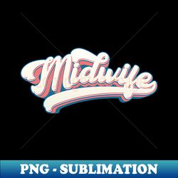 Retro Midwife Vintage Baby Nurse - PNG Transparent Digital Download File for Sublimation - Perfect for Sublimation Art