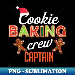 Cookie Baking Crew Captain Holiday Bake Cooks Cooking - Retro Png Sublimation Digital Download - Create With Confidence