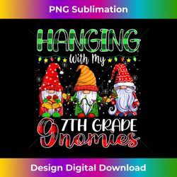 Hanging With My 7th Grade Gnomies Xmas Three Gnomes Teacher - Bespoke Sublimation Digital File - Ideal for Imaginative Endeavors