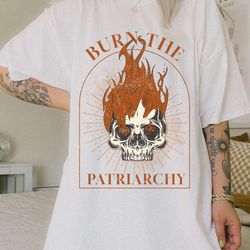 burn the patriarchy smash the patriarchy fuck the patriarchy hex the patriarchy feminist comfort colors shirt vintage r