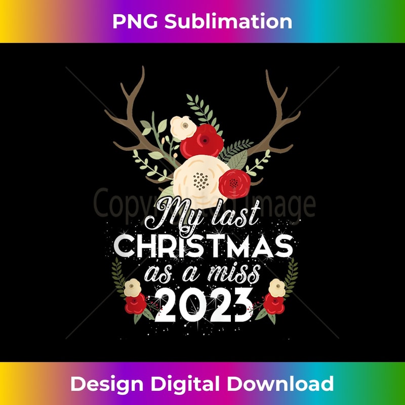 KX-20231121-5872_My Last Christmas as a Miss 2023 for Womens Tank Top 4866.jpg