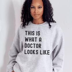doctor sweatshirt , gift for diverse doctor, doctoral graduation phd gift, women of color in medicine, black doctor, med