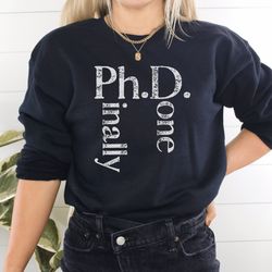 doctoral graduation gift, phd graduation gift for her, phd sweatshirt , doctoral graduation gift, doctoral student, doct