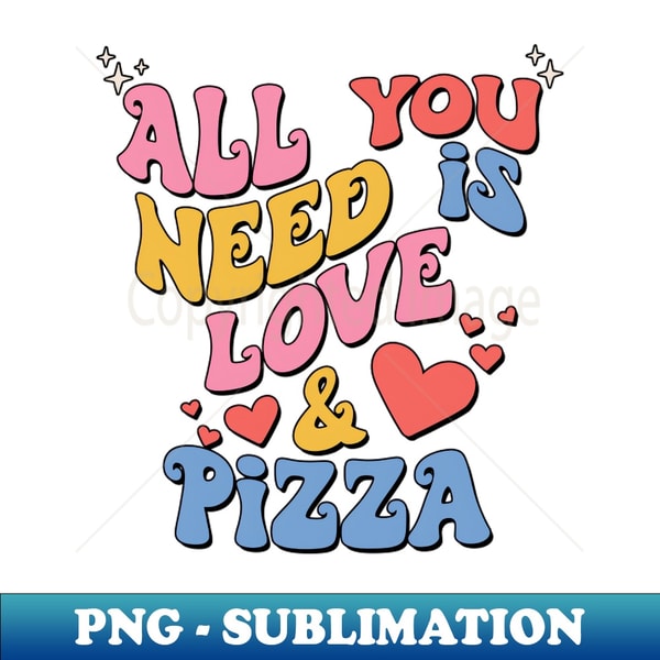 XP-20231121-57606_Retro Valentines All You Need Is Love and Pizza 2550.jpg