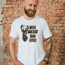 best buckin' dad ever shirt, father's day shirt, girl dad shirt, dad shirt, new dad, first fathers day tee, husband gift