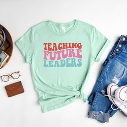 teaching future leaders shirt, teacher shirt, teacher appreciation t-shirt, 2nd grade teacher tee, math teacher shirt, s
