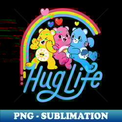 care bears hug life - premium png sublimation file - spice up your sublimation projects
