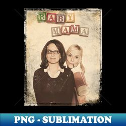 Vintage Baby Mama - PNG Transparent Sublimation File - Instantly Transform Your Sublimation Projects