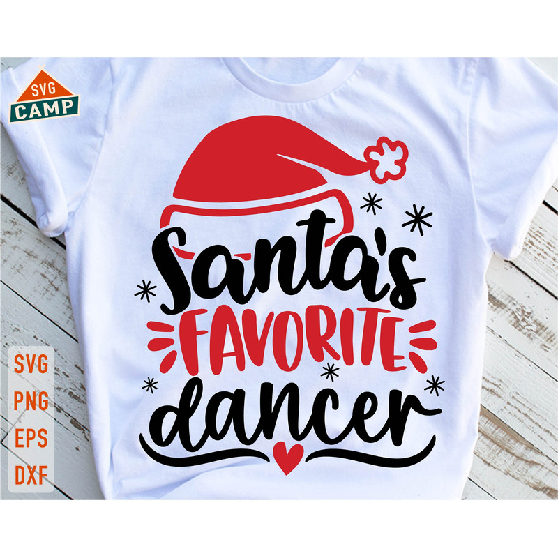 Santa's Favorite Dancer Svg, Funny Christmas Dancer Svg, Christmas Vibes Svg, Dancer Christmas Svg, Dance Mom Svg, Christmas Shirt Svg.jpg