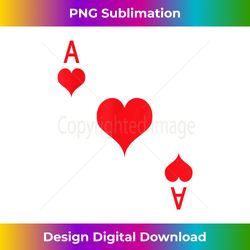 Ace of Hearts T- Playing Card Tee  Halloween Costume T - Sleek Sublimation PNG Download - Immerse in Creativity with Every Design