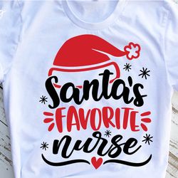 santas favorite nurse svg, christmas nurse svg, christmas nurse crew svg, santa nurse svg, holiday nurse shirt svg files