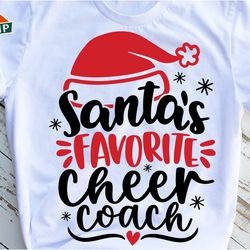 santas favorite cheer coach svg, christmas cheerleader svg, cheer coach svg, cheerleader holiday svg, cheerleader christ
