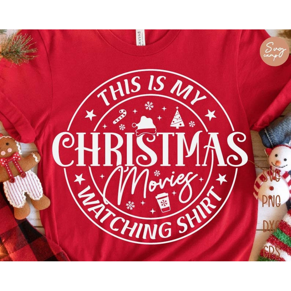 This is My Christmas Movie Watching Shirt Svg, Funny Christmas Svg, Christmas Movies Shirt Svg, Holiday Movie Shirt, Christmas Shirt Svg.jpg