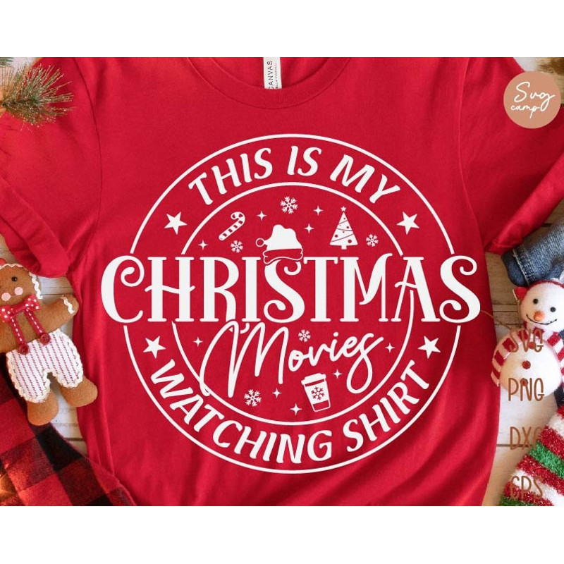 This is My Christmas Movie Watching Shirt Svg, Funny Christmas Svg, Christmas Movies Shirt Svg, Holiday Movie Shirt, Christmas Shirt Svg.jpg