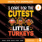 I Care For The Cutest Little Turkeys SVG PNG EPS DXF Silhouette Cut Files.jpg