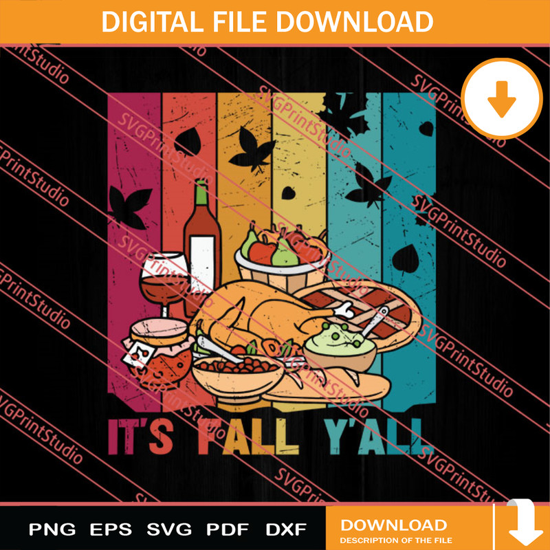 Its Fall Y'all Thanksgiving Day SVG PNG EPS DXF Silhouette Cut Files.jpg