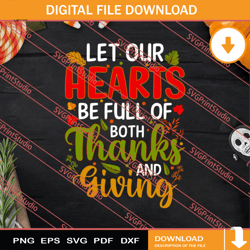 let our hearts be full of both thanksgiving