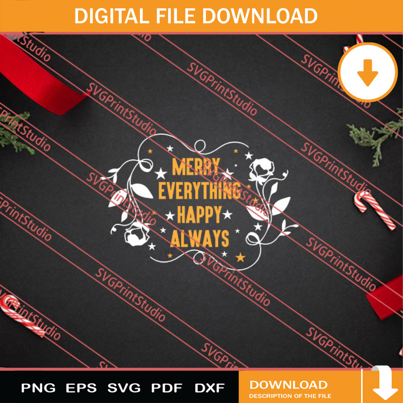 Merry Everything Happy Always SVG PNG EPS DXF Silhouette Cut Files.jpg