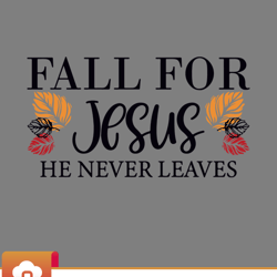 fall for jesus he never leaves christian thankgiving dinner svg  wildsvg