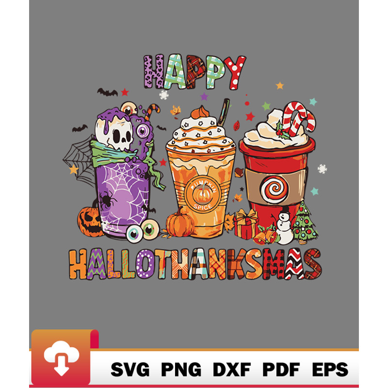 Thanksgiving SVG, Happy Hallothanksmas Coffee Latte Halloween Thanksgiving Great Cute SVG - WildSvg.jpg