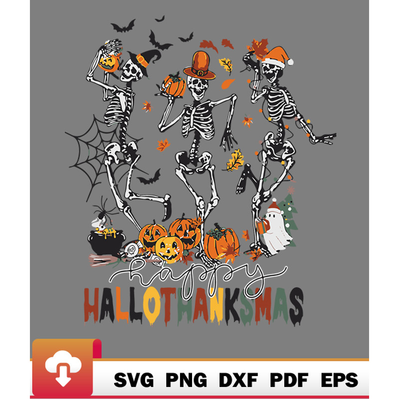 Thanksgiving SVG, Happy Hallothanksmas Dancing Skeleton Halloween Thanksgiving SVG - WildSvg.jpg
