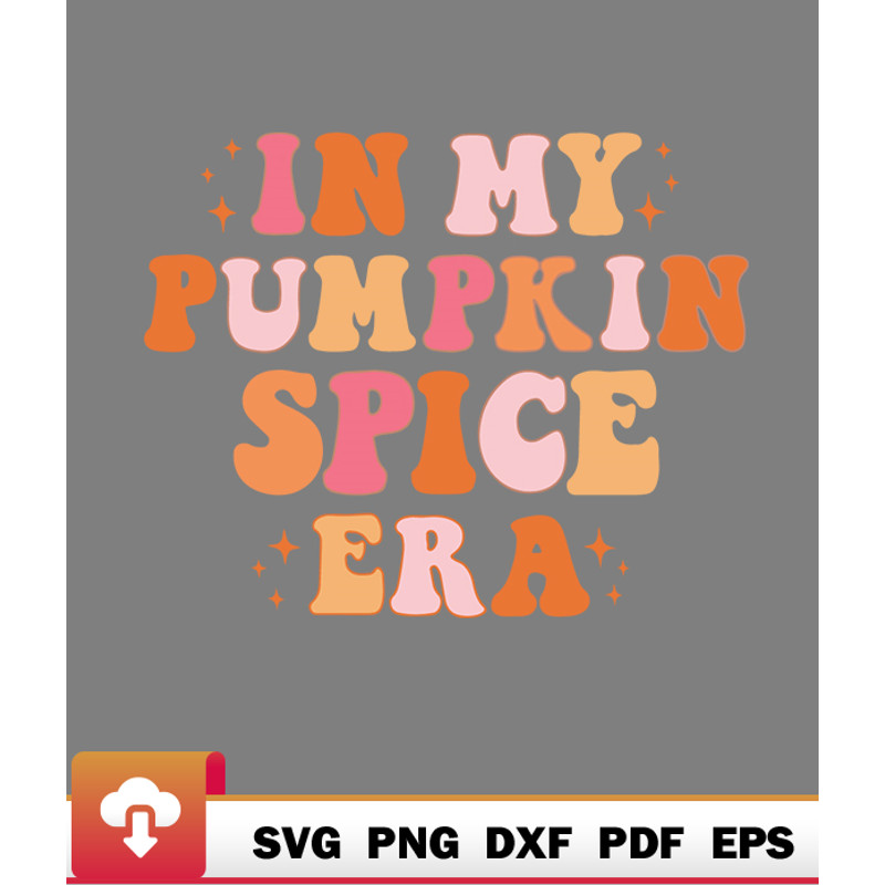 Thanksgiving SVG, In My Pumpkin Spice Era Cute Retro Autumn Thanksgiving Fall SVG - WildSvg.jpg