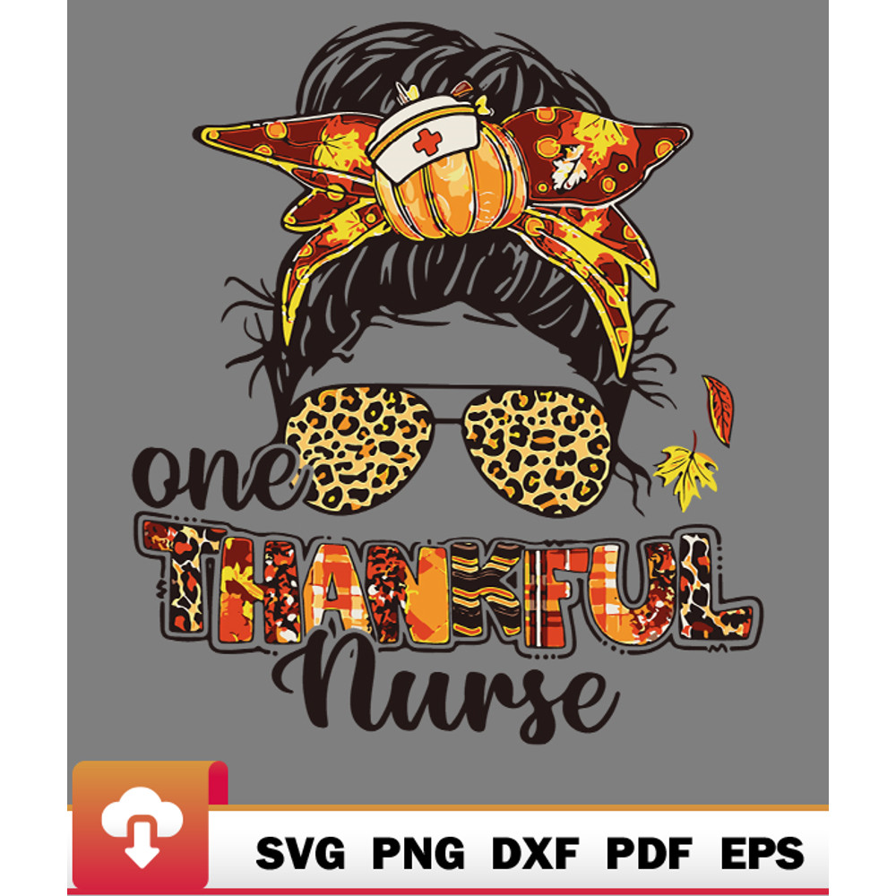 Thanksgiving SVG, Leopard One Thankful Nurse Thanksgiving Messy Bun SVG - WildSvg.jpg