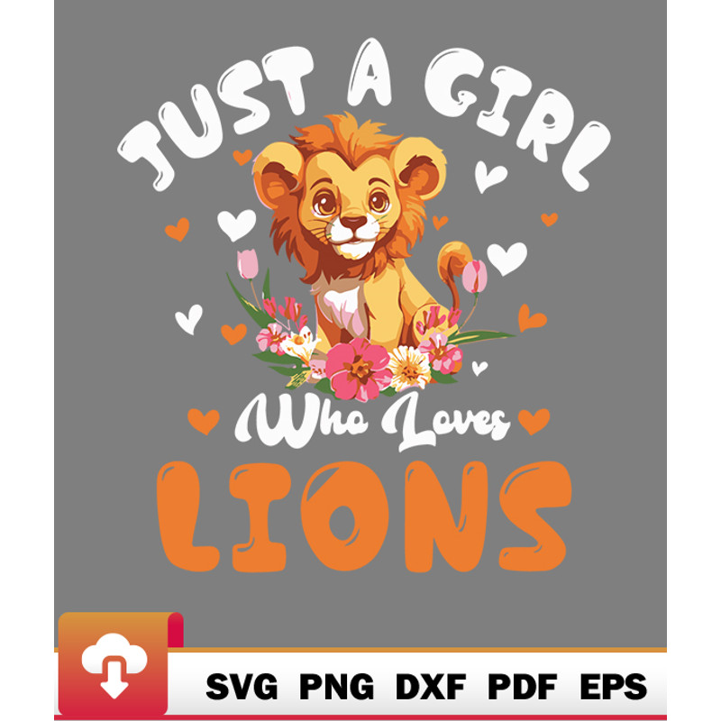 Thanksgiving SVG, Lion Lover Just A Girl Who Loves Lions SVG - WildSvg.jpg