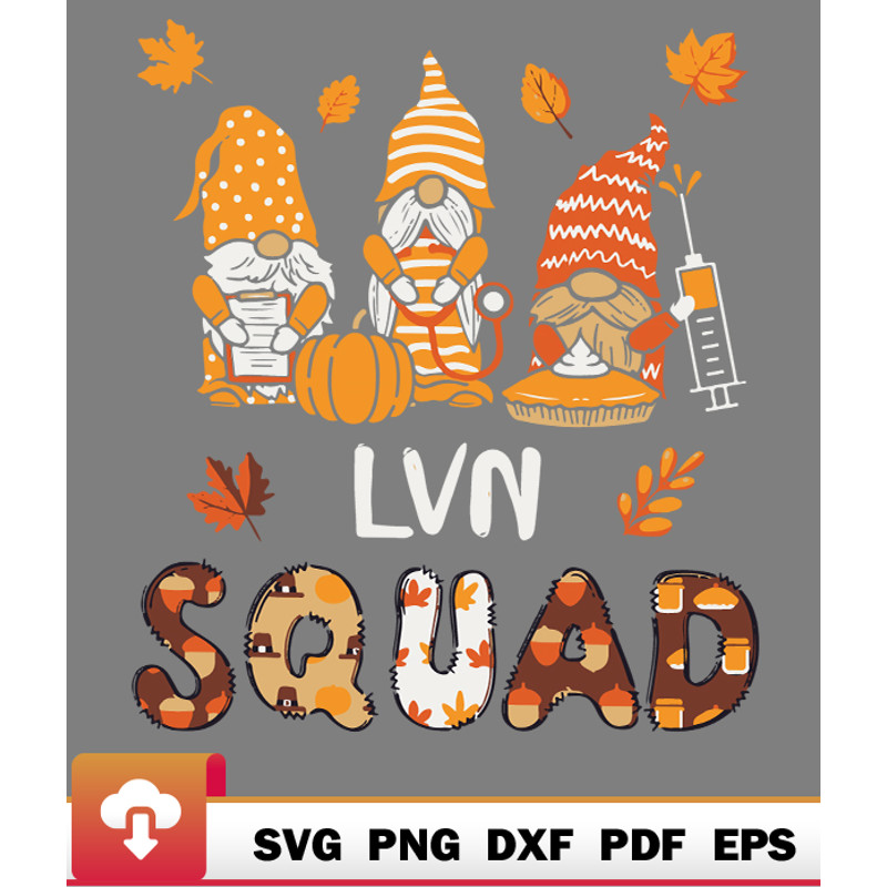 Thanksgiving SVG, Lvn Squad Gnome Lvn Nurse Thanksgiving Fall Stethoscope SVG - WildSvg.jpg
