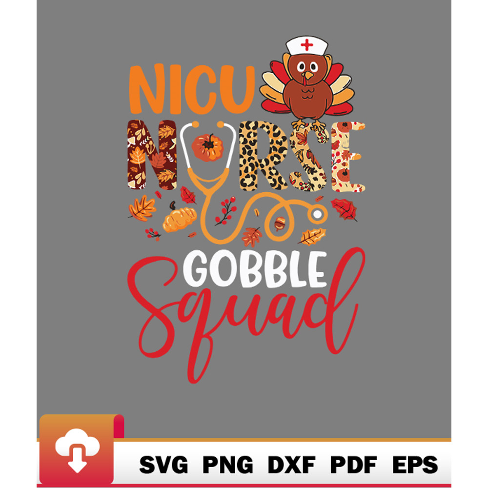 Thanksgiving SVG, Nicu Nurse Gobble Squad Thanksgiving Leopard Matching Family SVG - WildSvg.jpg