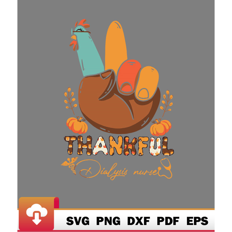 Thanksgiving SVG, One Thankful Dialysis Nurse Thanksgiving Turkey Peace Sign SVG - WildSvg.jpg