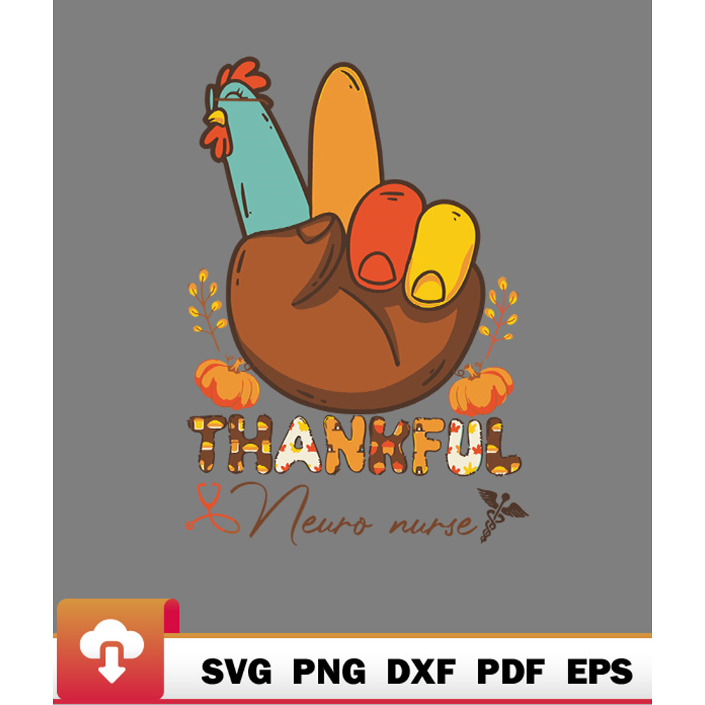 Thanksgiving SVG, One Thankful Neuro Nurse Turkey Thanksgiving Peace Sign SVG - WildSvg.jpg