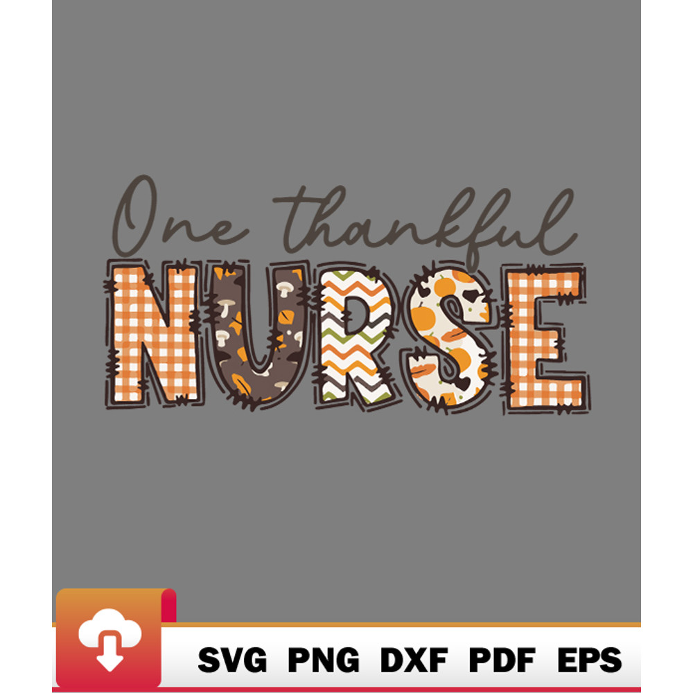 Thanksgiving SVG, One Thankful Nurse Thanksgiving Fall Autumn Nurse SVG - WildSvg.jpg