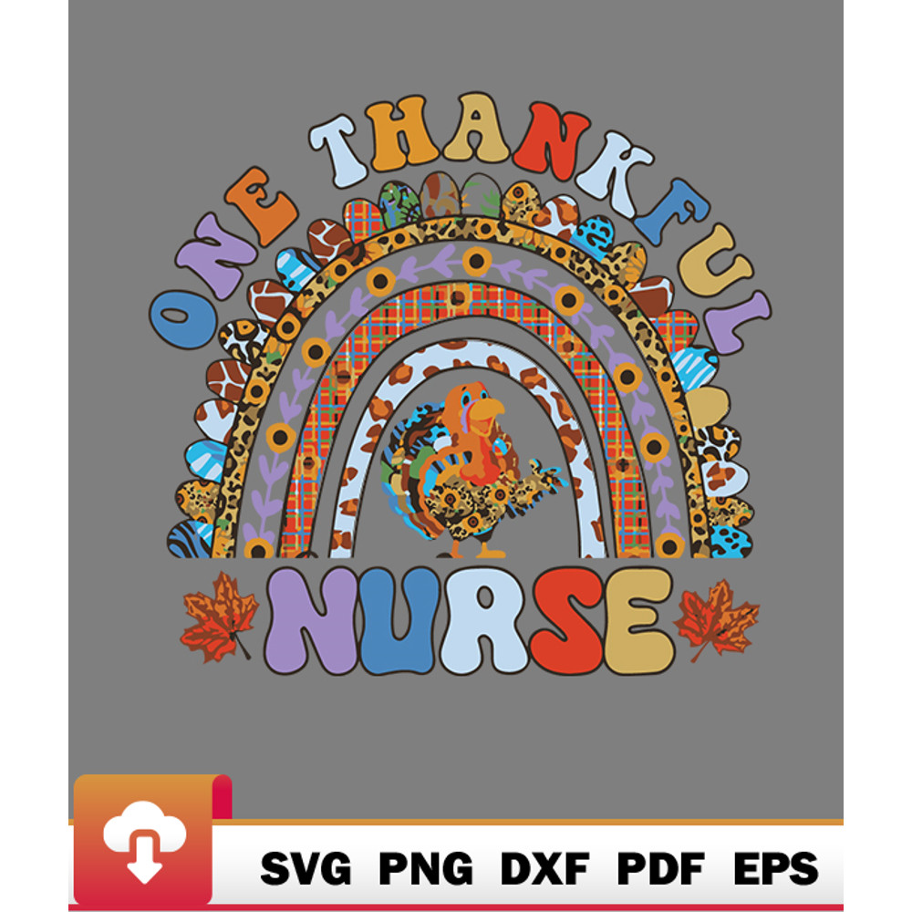 Thanksgiving SVG, One Thankfull Nurse Turkey Scrub Rainbow Fall Thanksgiving SVG - WildSvg.jpg