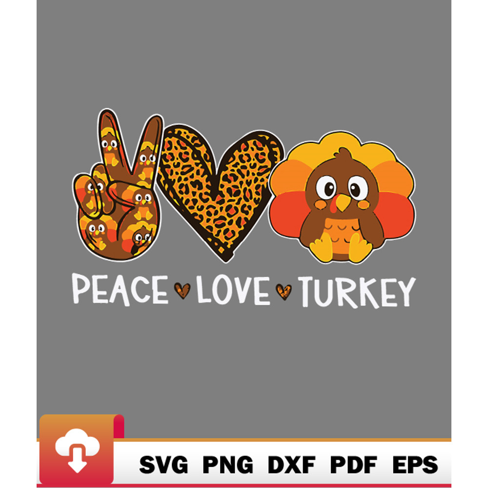 Thanksgiving SVG, Peace Love Turkey Little Pilgrim Thanksgiving SVG - WildSvg.jpg